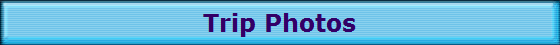 Trip Photos